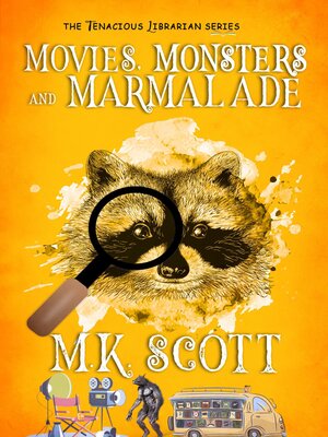 cover image of Movies, Monsters, and Marmalade